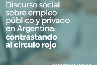 Discurso social sobre empleo público y privado en Argentina